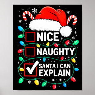 Nett Böser Santa Ich Kann Erklären Shirt Lustig Ch Poster