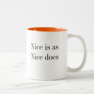 Nett ist, wer nett handelt Süße lustige Funny Zita Zweifarbige Tasse
