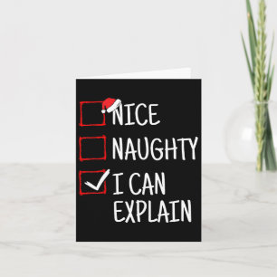 Nett, naughty ich kann Weihnachten erklären Karte