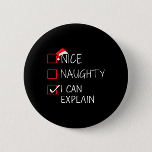 Nett, naughty kann ich Weihnachtsliste für Sant er Button