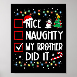 Nett, naughty, mein Bruder hat Xmas Santa Fam Poster