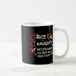 Nett, Naughty Niemals kümmert es mich, meinen eige Kaffeetasse