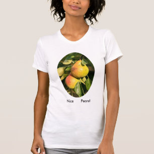 Nette Birnen! T-Shirt