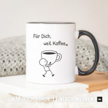 Nette Geste: „Für dich, weil Kaffee.“ Mitbringsel.