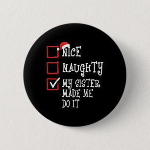 Nette, naughty, meine Schwester hat mich dazu gebr Button