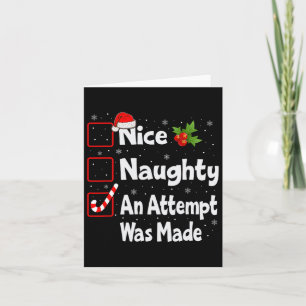 Netter Naughty, ein Versuch wurde Weihnachtsliste Karte