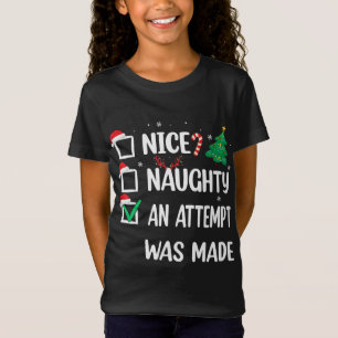Netter Naughty, ein Versuch wurde Weihnachtsliste  T-Shirt