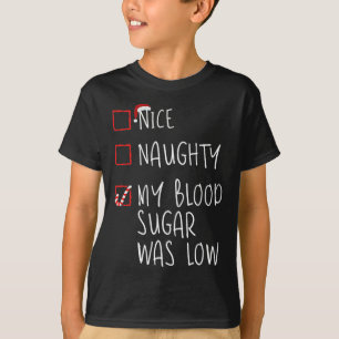 Netter Naughty mein Blutzucker war ein niedriger W T-Shirt