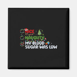 Netter Naughty mein Blutzucker war niedrige Weihna Magnet