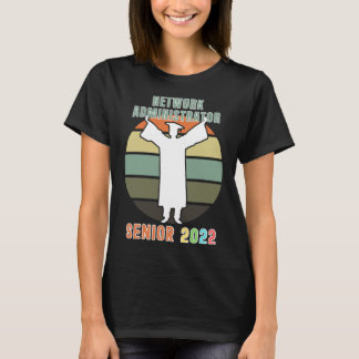 Network Administrator Senior 2022 Schließ-Klasse T-Shirt