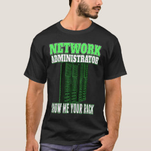 Netzwerkadministrator-Manager anzeigen Rack-Pin T-Shirt
