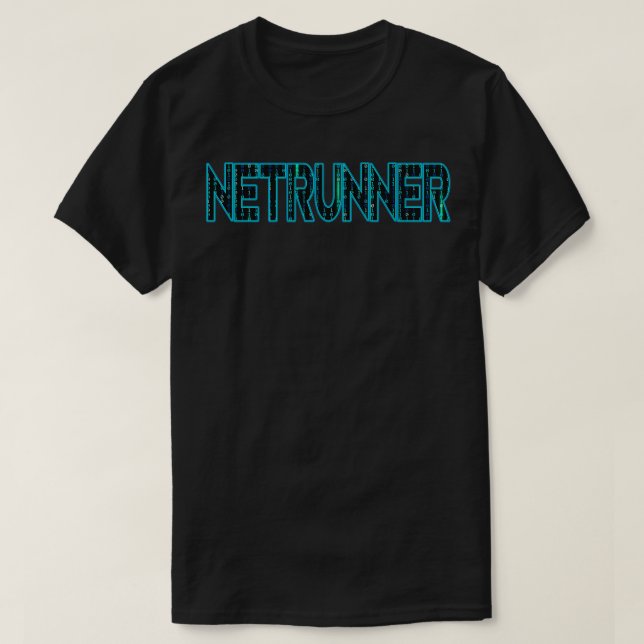 Netzwerkadministrator von Netrunner T-Shirt (Design vorne)