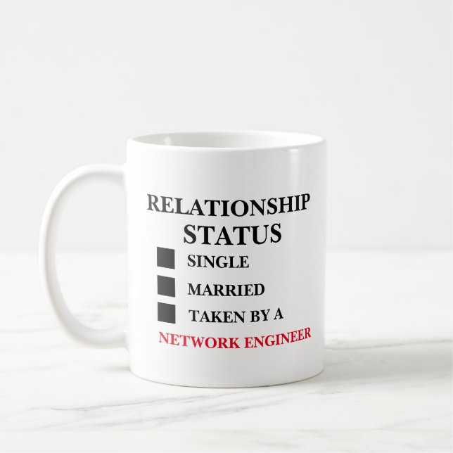 Netzwerkingenieur für den Beziehungsstatus Kaffeetasse (Links)