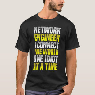 Netzwerkingenieur verbindet das Engineering-System T-Shirt