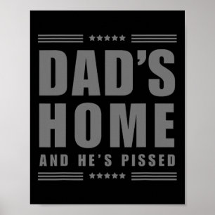 Neu! Dad ist zu Hause und ist sauer - Trump Dark M Poster