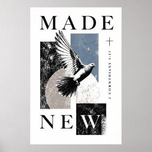 Neu gemacht 2 Korinther 5:17 Brutalist Taube Taufe Poster