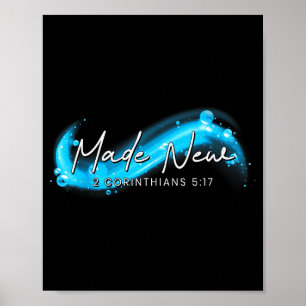 Neu gemacht Taufe 2 Korinther 5_17 Christlicher Gl Poster