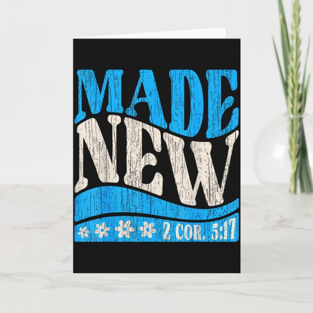 Neu gemacht Taufe Christlich 2 Kor 5_17 Getaufter  Karte (Vorderseite)