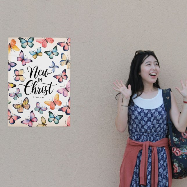 Neu in Christus - 2 Korinthen 5:17 Schmetterling Poster (Von Creator hochgeladen)