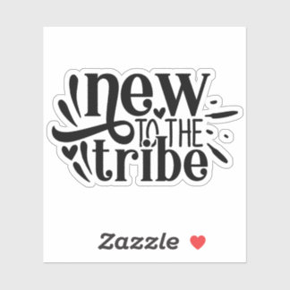 Neu in der Stammee, neues geborenes Baby Aufkleber