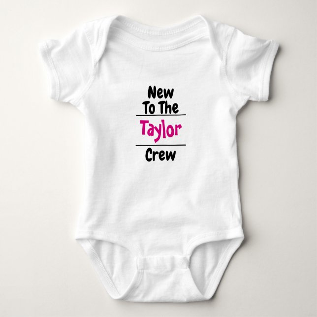 Neu in der Taylor-Crew - Individuelle Name Baby Strampler (Vorderseite)