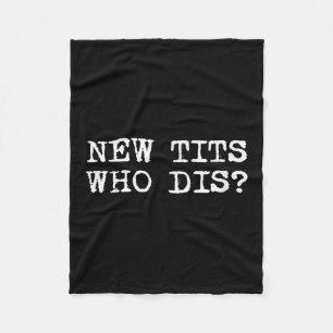 Neu , Wer Dis_ Funny Job Bree Implantate Fleecedecke