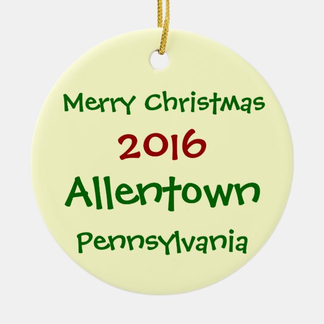 NEUE 2016 ALLENTOWN PENNSYLVANIA KERAMIKORNAMENT (Vorne)