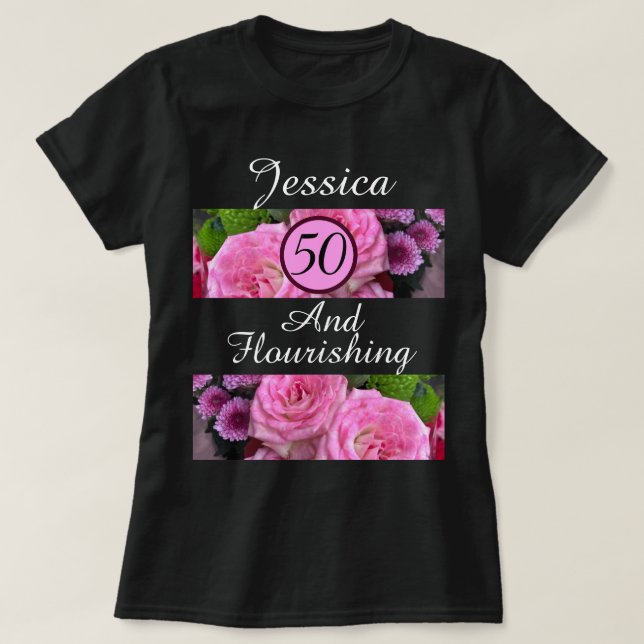 Neue 50 und Blühend rosa Blume Individuelle Name T-Shirt (Design vorne)