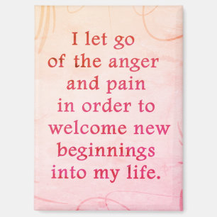 Neue Anfänge Positive Affirmation Loslassen Magnet