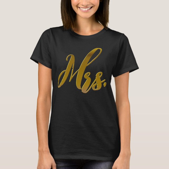 Neue Ehefrau New Bride Frau Metallic Gold Foil Tex T-Shirt (Vorderseite)