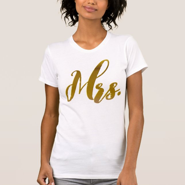 Neue Ehefrau New Bride Frau Metallic Gold Foil Tex T-Shirt (Vorderseite)