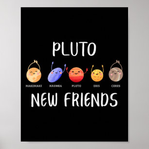 Neue Freunde Zwergplaneten Lustige Astronomie Wiss Poster