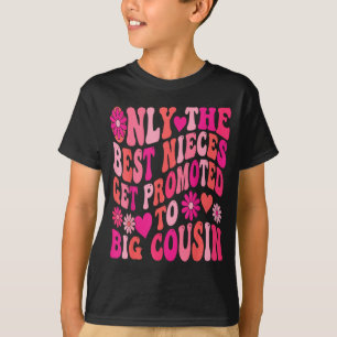 Neue große Cousine, nur die Nichten werden retro b T-Shirt