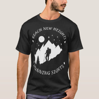 Neue Höhen erreichen T-Shirt