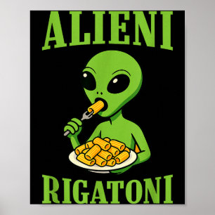 Neue italienische Brainrot Alieni Rigatoni lustige Poster