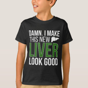 Neue Lebertransplantation Überlebender Chirurgie I T-Shirt