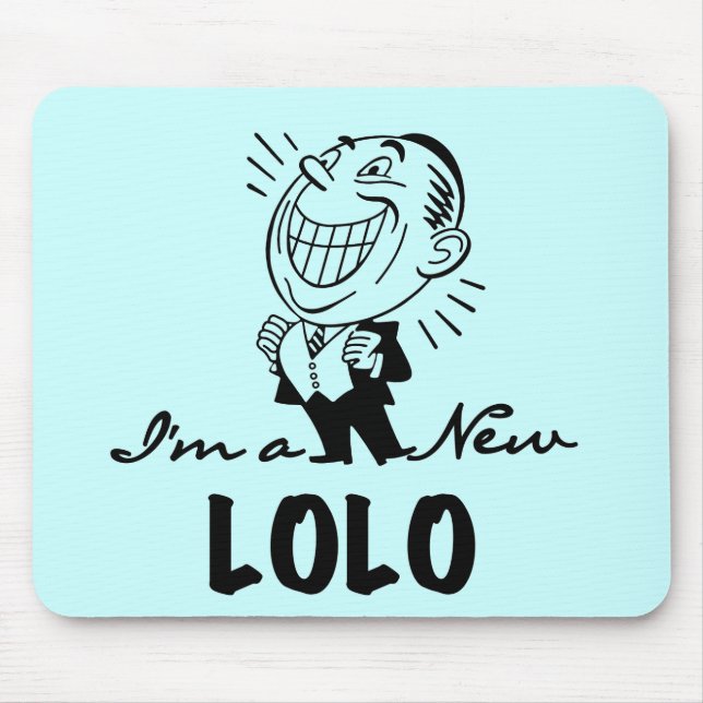 Neue Lolo T - Shirt und Geschenke lächeln Mousepad (Vorne)