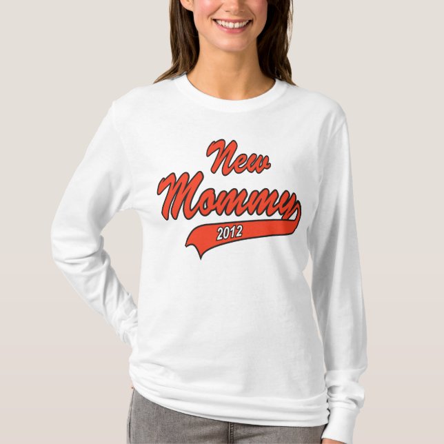 Neue Mama 2012 T-Shirt (Vorderseite)