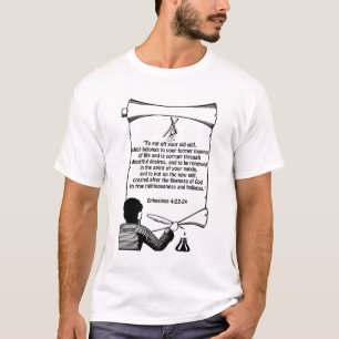 Neue Selbstephesianer 4:22-24 Bibelzitate T - Shir T-Shirt
