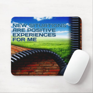 "Neue Situationen" Motivation Affirmation Mousepad