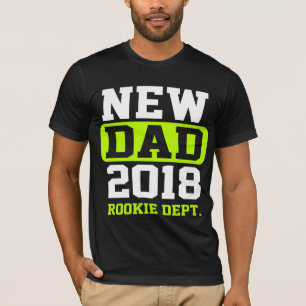 Neue Vaterrookie-Abt. 2018 T-Shirt