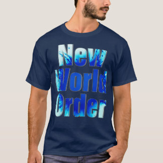 Neue Weltordnung T-Shirt