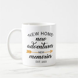 Neue Zuhause Neue Abenteuer Housewarding Kaffeetasse