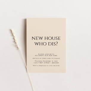 Neue Zuhause Who Dis Housewarming Party Einladung