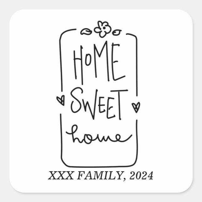 NEUE ZUHAUSE, ZUHAUSE SWEET ZUHAUSE SQUARE STICKER (Vorderseite)