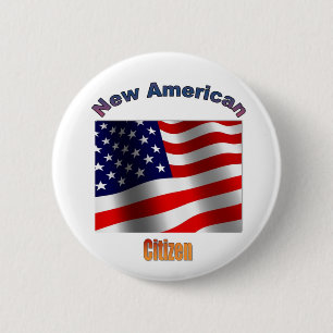 "Neuer amerikanischer Staatsbürger " Button