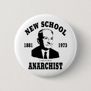 Neuer Anarchist  --  Ludwig von Mises Button