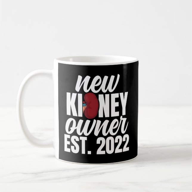 Neuer Eigentümer der Niere Est 2022 Organtransplan Kaffeetasse (Links)