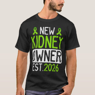 Neuer Nierenbesitzer Est 2026 T-Shirt
