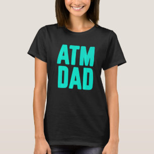 Neuer Papa zum ersten Mal ATM Vater 2 T-Shirt